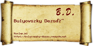 Bulyovszky Dezső névjegykártya